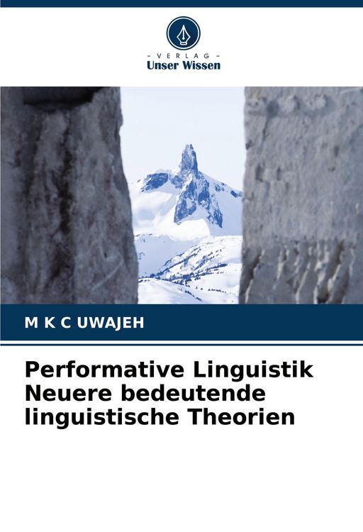 Produktbild: Performative Linguistik Neuere bedeutende linguistische Theorien