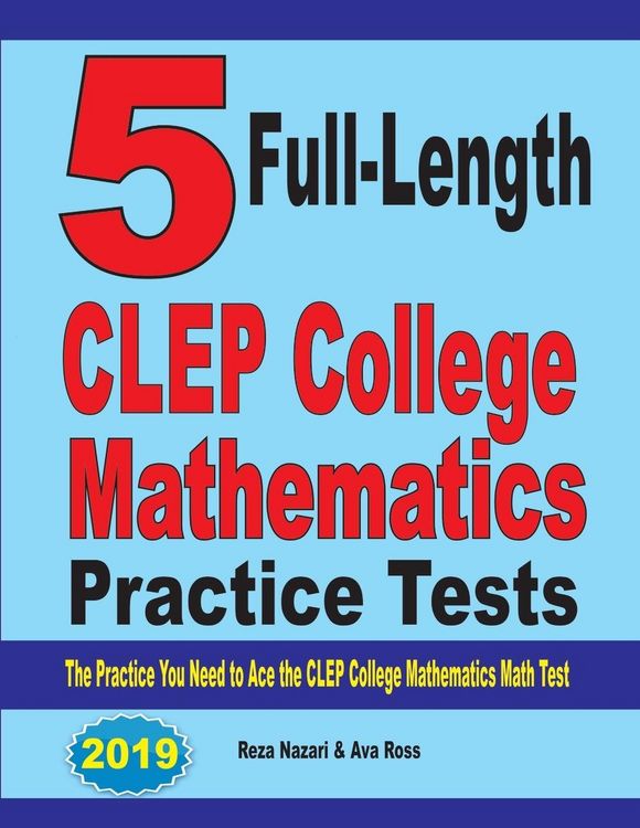 5 Full-Length CLEP College Mathematics Practice Tests online bestellen