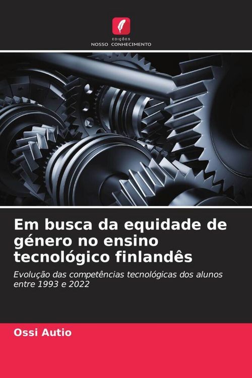 Produktbild: Em busca da equidade de g&eacute;nero no ensino tecnol&oacute;gico finland&ecirc;s