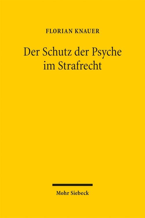 Produktbild: Der Schutz der Psyche im Strafrecht