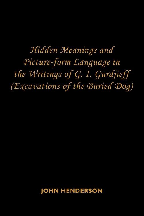 Produktbild: Hidden Meanings and Picture-form Language in the Writings of G.I. Gurdjieff
