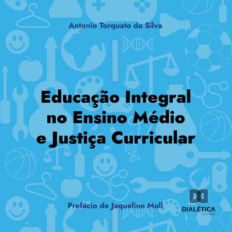 Produktbild: Educa&ccedil;&atilde;o Integral no Ensino M&eacute;dio e justi&ccedil;a curricular