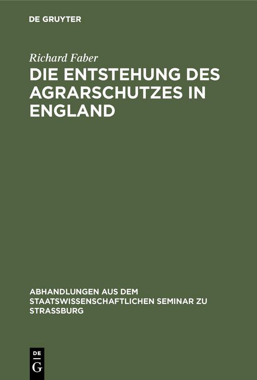 Produktbild: Die Entstehung des Agrarschutzes in England