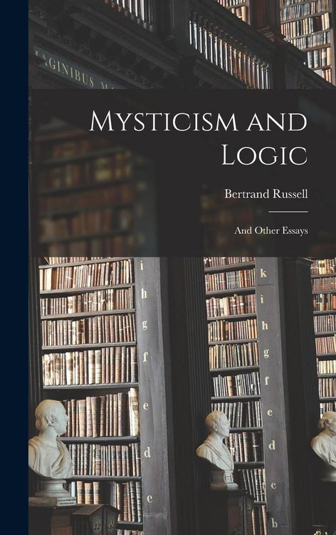 Produktbild: Mysticism and Logic: and Other Essays