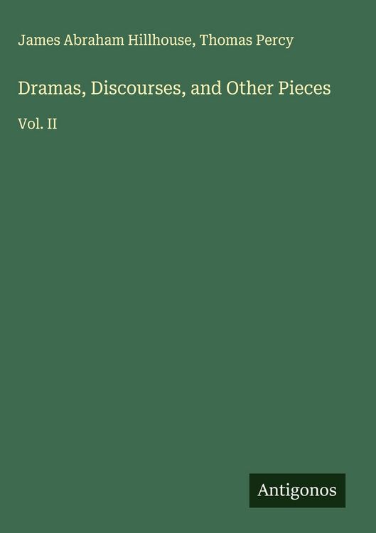 Produktbild: Dramas, Discourses, and Other Pieces