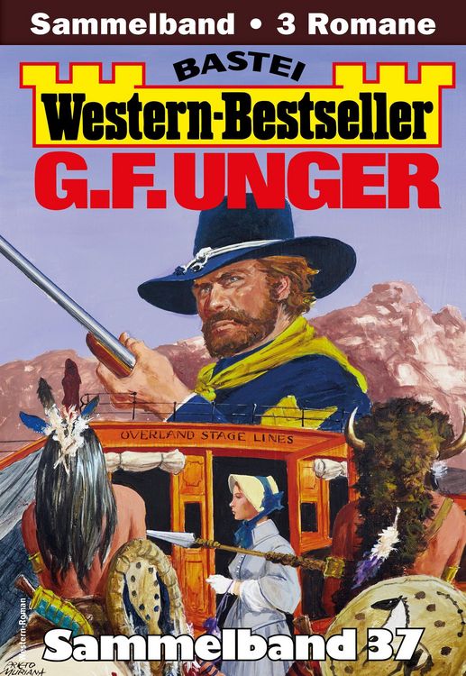 Produktbild: G. F. Unger Western-Bestseller Sammelband 37