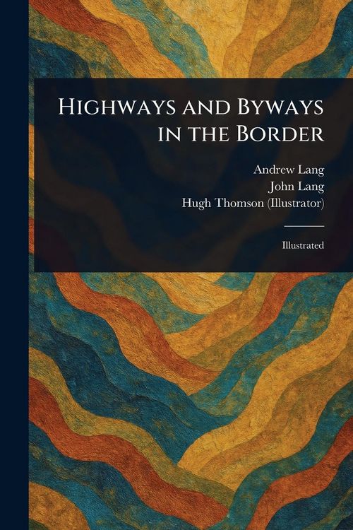 Produktbild: Highways and Byways in the Border