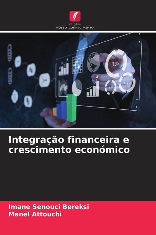 Produktbild: Integra&ccedil;&atilde;o financeira e crescimento econ&oacute;mico