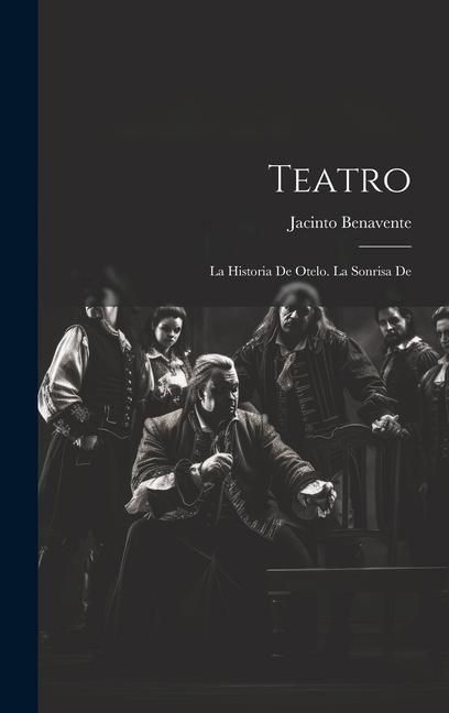 Produktbild: Teatro: La Historia De Otelo. La Sonrisa De