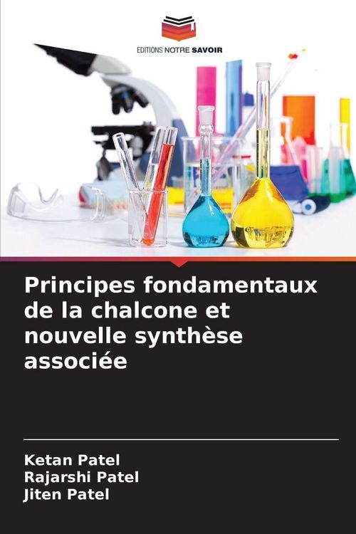 Produktbild: Principes fondamentaux de la chalcone et nouvelle synth&egrave;se associ&eacute;e