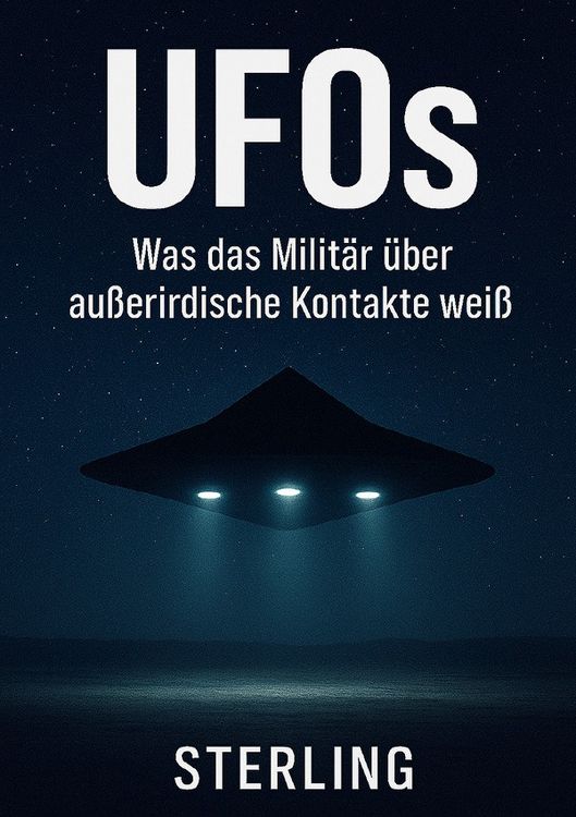 Produktbild: UFOs I Was das Milit&auml;r &uuml;ber au&szlig;erirdische Kontakte wei&szlig;