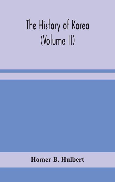 Produktbild: The History Of Korea (Volume Ii)