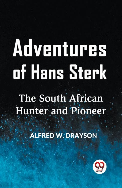 Produktbild: Adventures of Hans Sterk The South African Hunter and Pioneer