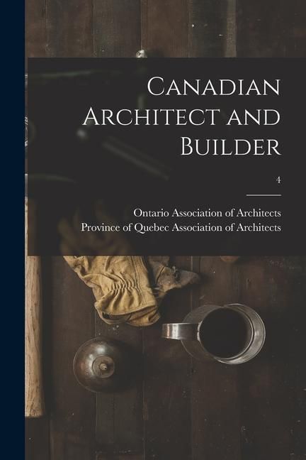 Produktbild: Canadian Architect and Builder; 4