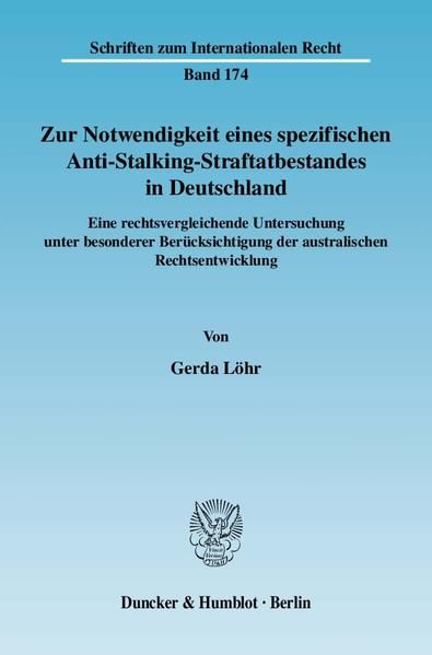 Produktbild: Zur Notwendigkeit eines spezifischen Anti-Stalking-Straftatbestandes in Deutschland.