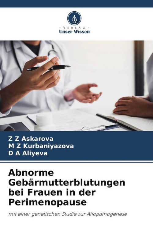 Produktbild: Abnorme Geb&auml;rmutterblutungen bei Frauen in der Perimenopause