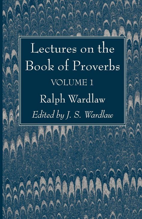 Produktbild: Lectures on the Book of Proverbs, Volume I