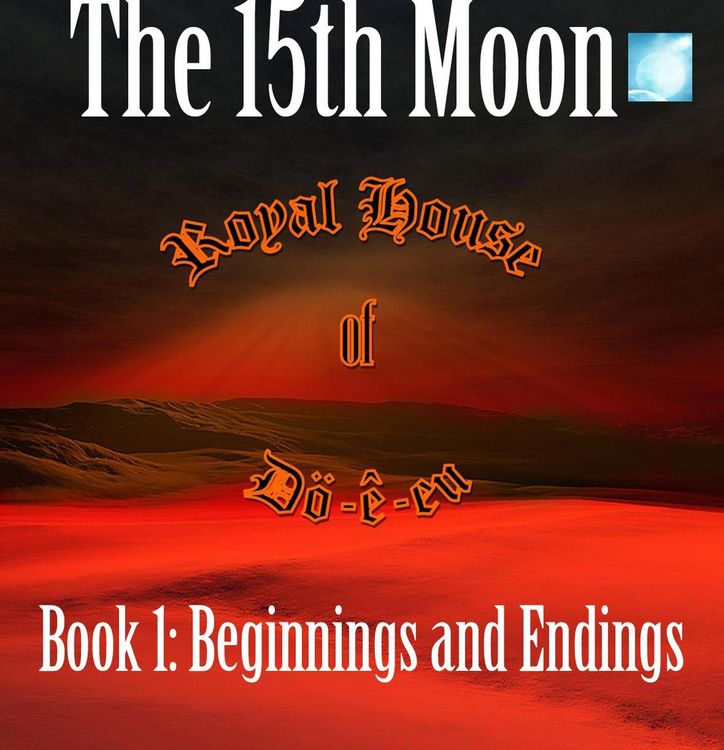 Produktbild: Book 1, Beginnings and Endings (The 15th Moon)