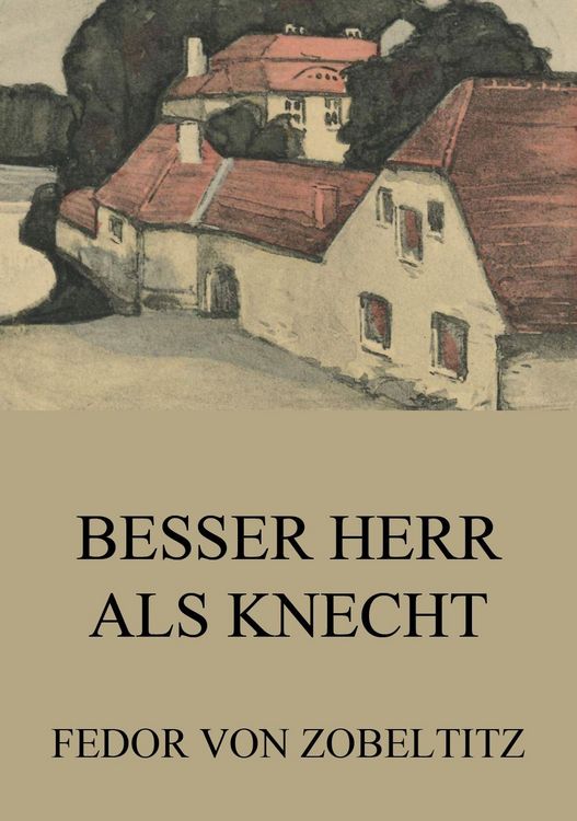Produktbild: Besser Herr als Knecht