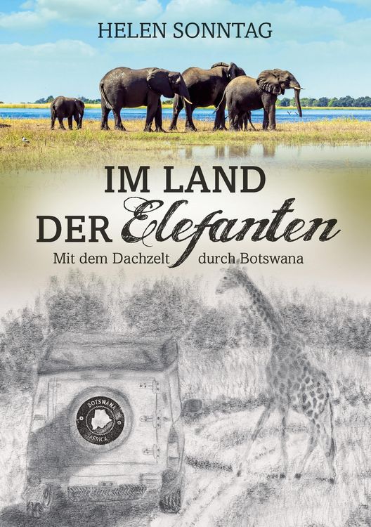 Produktbild: Im Land der Elefanten - Mit dem Dachzelt durch Botswana