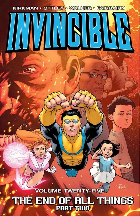 Produktbild: Invincible Volume 25: The End of All Things Part 2