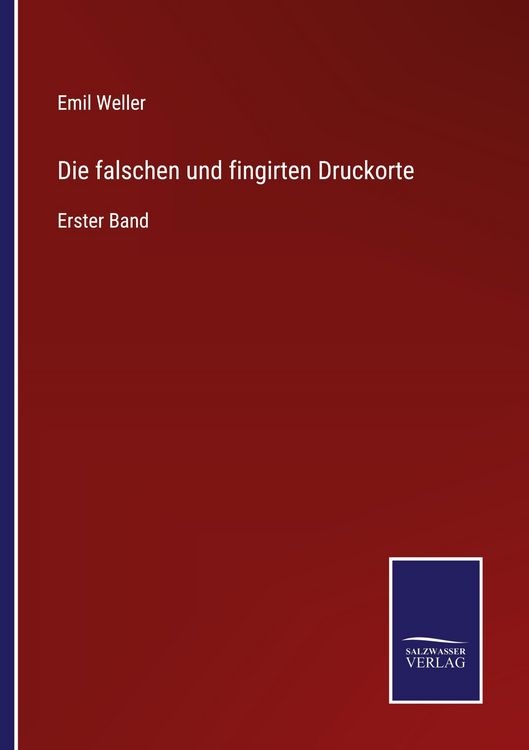Produktbild: Die falschen und fingirten Druckorte