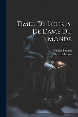 Produktbild: Timee De Locres, De L'ame Du Monde