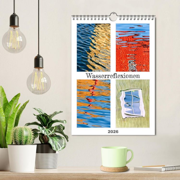 Produktbild: Wasserreflexionen (Wandkalender 2026 DIN A4 hoch), CALVENDO Monatskalender