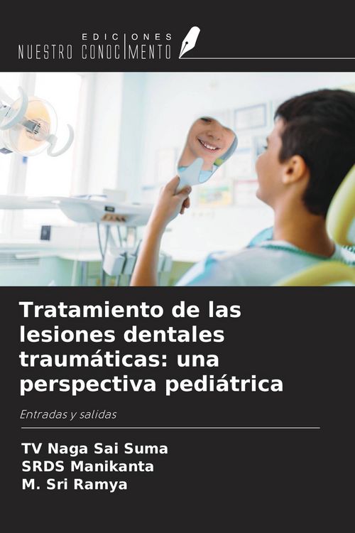 Produktbild: Tratamiento de las lesiones dentales traum&aacute;ticas: una perspectiva pedi&aacute;trica
