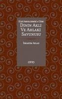 Produktbild: Dinin Akli ve Ahlaki Savunucusu