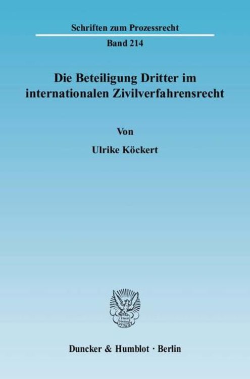 Produktbild: Die Beteiligung Dritter im internationalen Zivilverfahrensrecht.