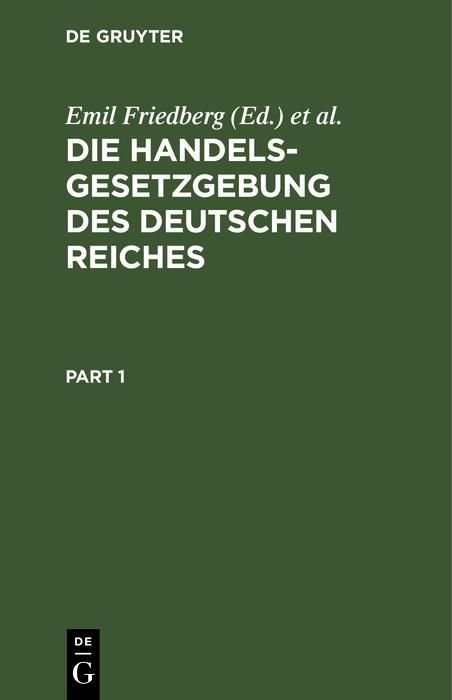Produktbild: Die Handelsgesetzgebung des Deutschen Reiches