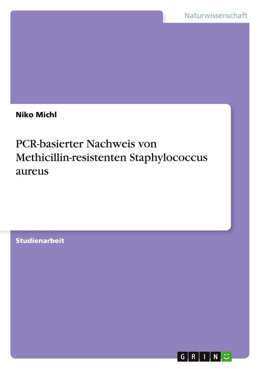 Produktbild: PCR-basierter Nachweis von Methicillin-resistenten Staphylococcus aureus