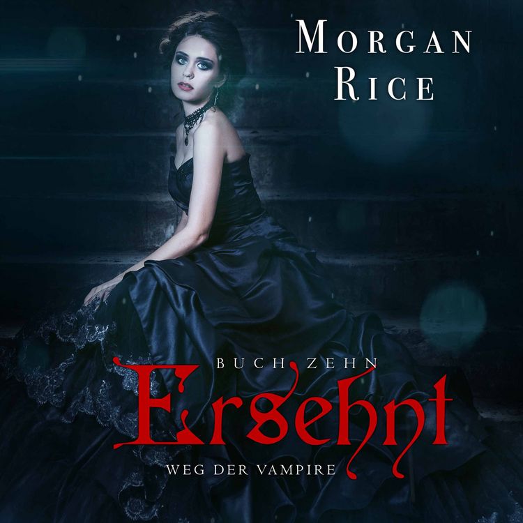 Produktbild: Ersehnt (Band #10 Der Weg Der Vampire)