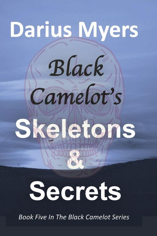 Produktbild: Black Camelot's Skeletons & Secrets