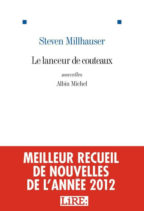 Produktbild: Le lanceur de couteaux : et autres nouvelles