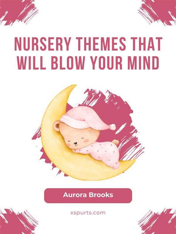 Produktbild: Nursery Themes That Will Blow Your Mind