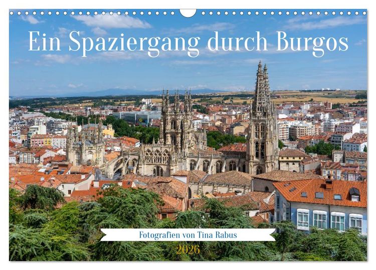 Produktbild: Ein Spaziergang durch Burgos (Wandkalender 2026 DIN A3 quer), CALVENDO Monatskalender