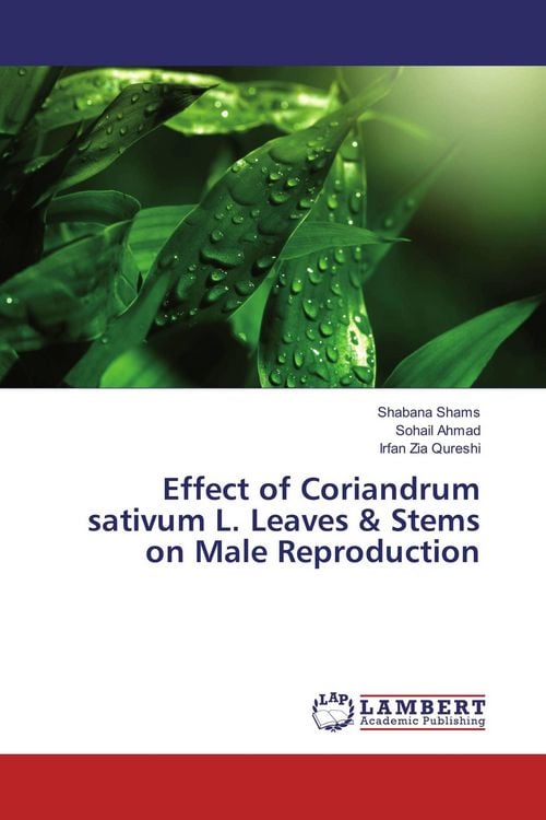 Produktbild: Effect of Coriandrum sativum L. Leaves & Stems on Male Reproduction