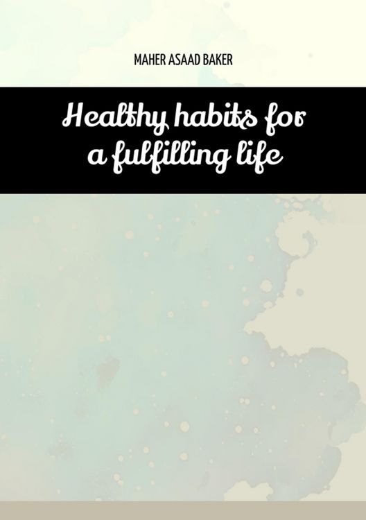 Produktbild: Healthy habits for a fulfilling life