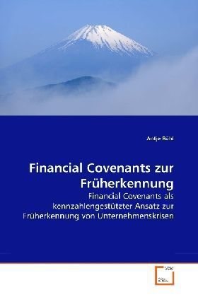 Produktbild: R&uuml;hl, A: Financial Covenants zur Fr&uuml;herkennung