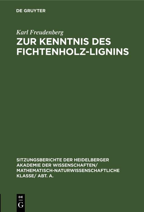 Produktbild: Zur Kenntnis des Fichtenholz-Lignins