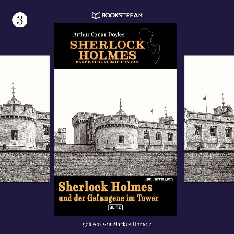 Produktbild: Sherlock Holmes - Baker Street 221B London, Folge 3: Sherlock Holmes und der Gefangene im Tower