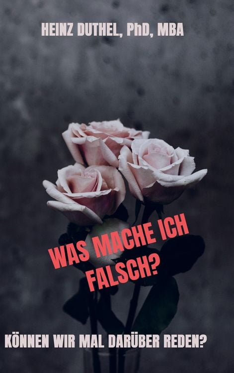 Produktbild: Was Mache Ich Falsch?