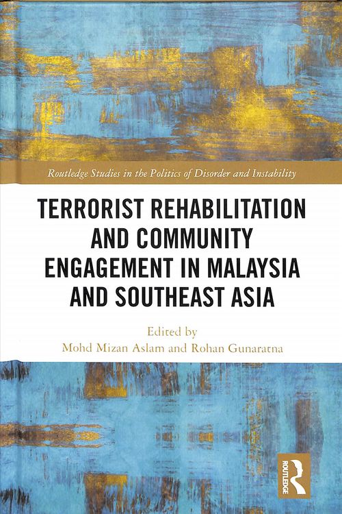 Produktbild: Terrorist Rehabilitation and Community Engagement in Malaysia and Southeast Asia