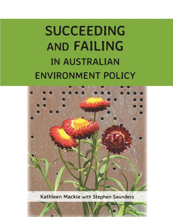 Produktbild: Succeeding and Failing in Australian Environment Policy
