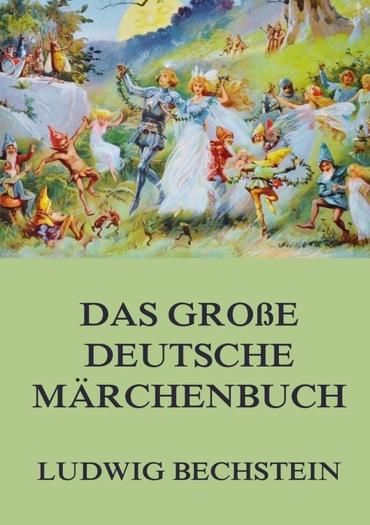 Produktbild: Das gro&szlig;e deutsche M&auml;rchenbuch