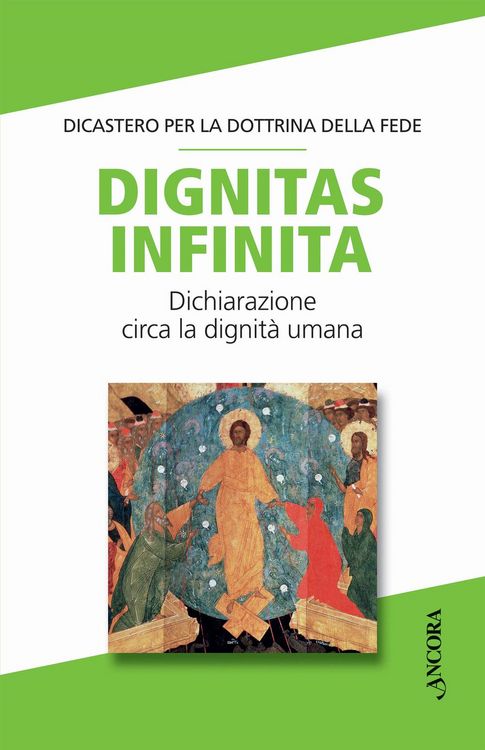 Produktbild: Dignitas infinita. Dichiarazione circa la dignit&agrave; umana