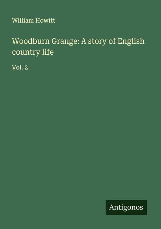 Produktbild: Woodburn Grange: A story of English country life