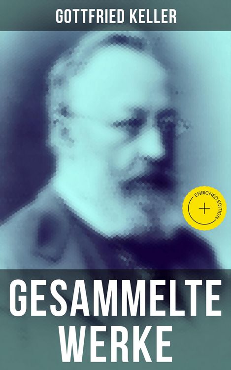 Produktbild: Gesammelte Werke von Gottfried Keller